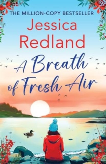 A Breath of Fresh Air - A beautiful, uplifting romantic read from MILLION COPY BESTSELLER Jessica Redland