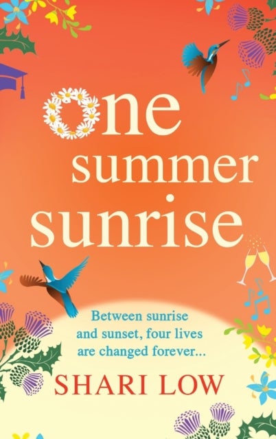 One Summer Sunrise - An uplifting escapist read from author Shari Low