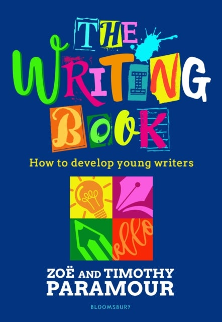 The Writing Book - How to develop young writers