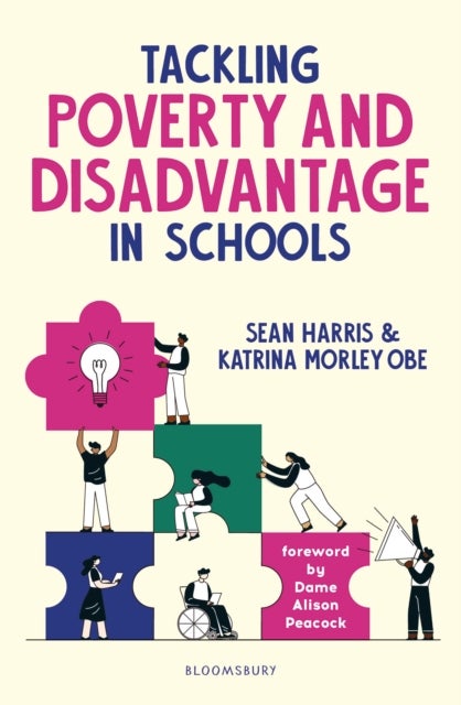 Tackling Poverty and Disadvantage in Schools - Understand more deeply and better address inequalities in your school