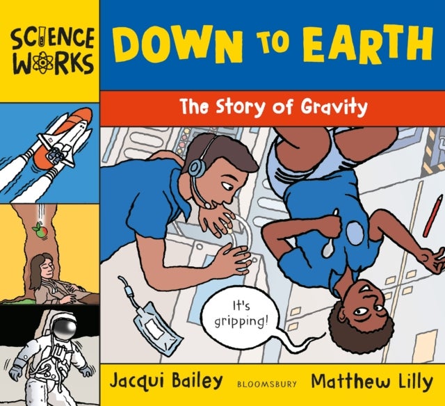 Down to Earth - The Story of Gravity