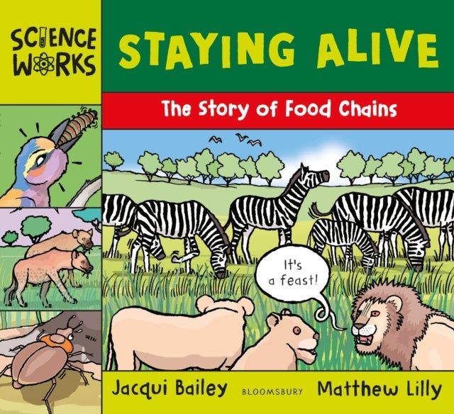 Staying Alive - The Story of a Food Chain
