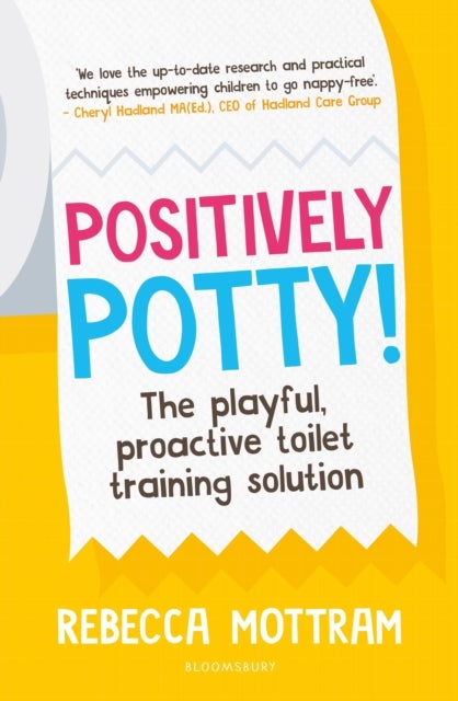 Positively Potty - The Playful, Proactive Toilet Training Solution