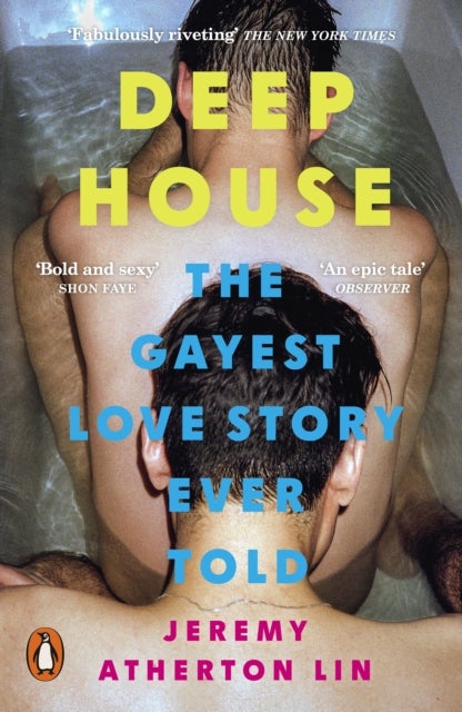 Deep House - The Gayest Love Story Ever Told