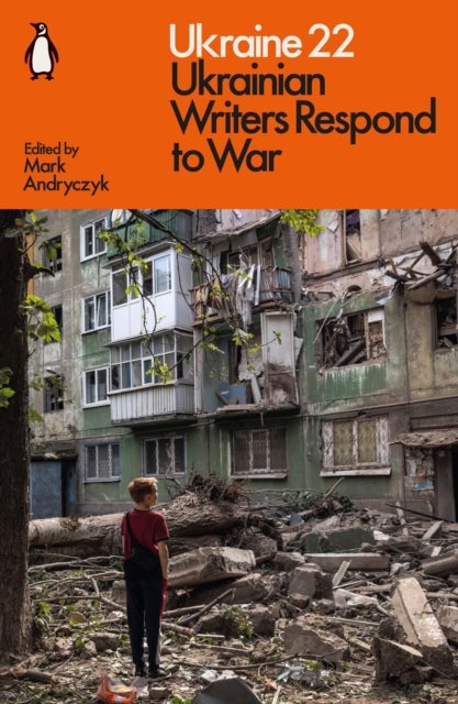 Ukraine 22 - Ukrainian Writers Respond to War