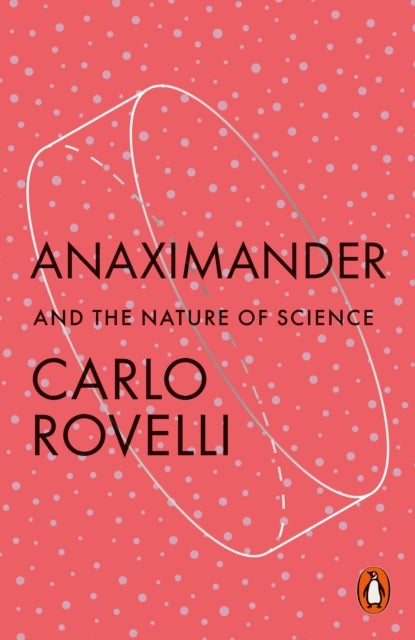 Anaximander - And the Nature of Science