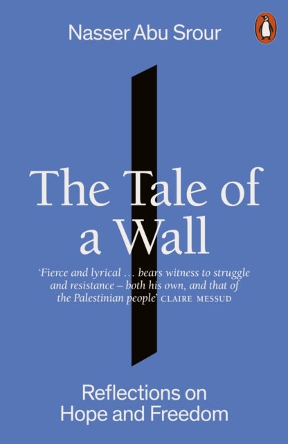 The Tale of a Wall - Reflections on Hope and Freedom