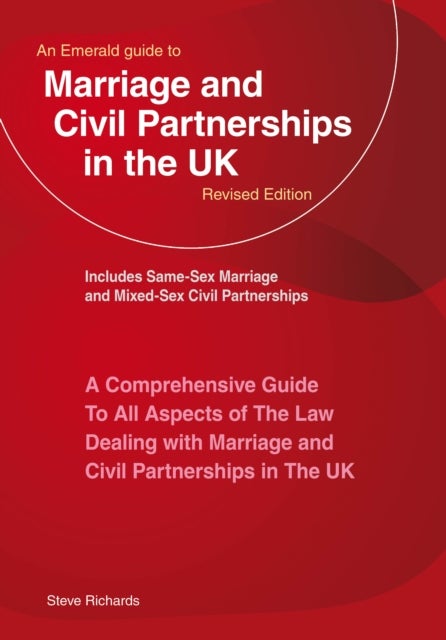 An Emerald Guide To Marriage And Civil Partnerships In The Uk - New Edition - 2023