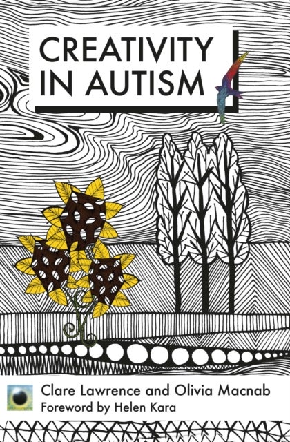 An Emerald Guide to Creativity in Autism - First Edition