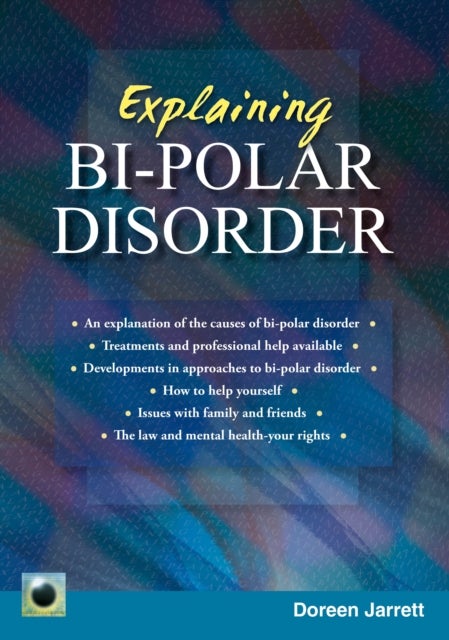 An Emerald Guide to Explaining Bi-Polar Disorder - Second Edition 2024