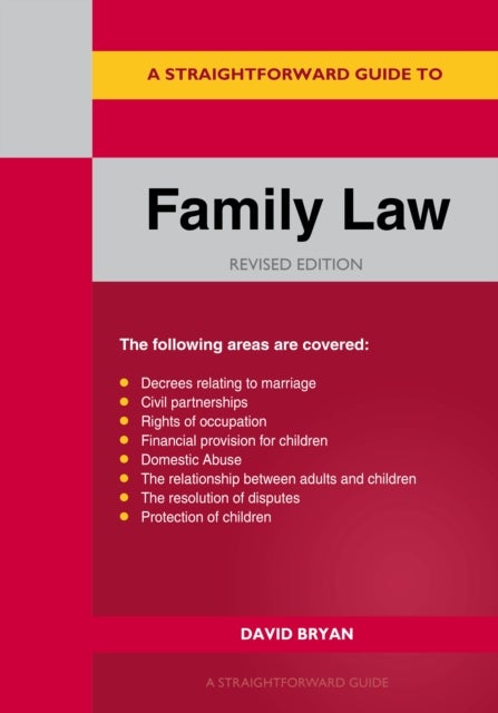 A Straightforward Guide to Family Law - Revised Edition - 2025