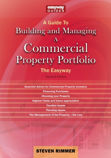 A Guide to Building and Managing A Commercial Property Portfolio - The Easyway Revised Editon 2026