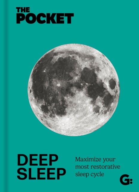 The Pocket Deep Sleep - Maximize your most restorative sleep cycle