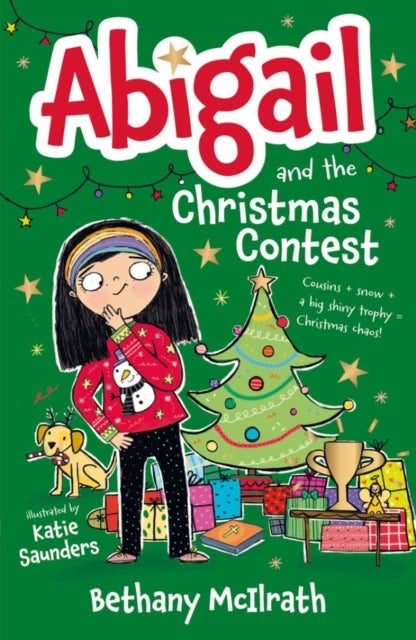 Abigail and the Christmas Contest - Cousins + snow + a big shiny trophy = Christmas chaos!