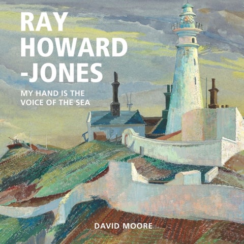 Ray Howard-Jones - My Hand is the Voice of the Sea