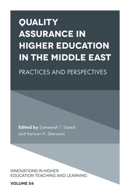 Quality Assurance in Higher Education in the Middle East - Practices and Perspectives