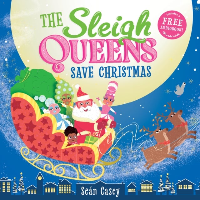 The Sleigh Queens Save Christmas