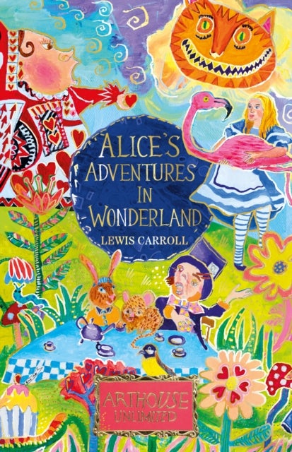 Alice's Adventures in Wonderland: ARTHOUSE Unlimited Special Edition