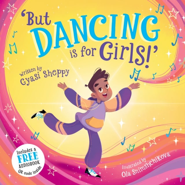 'But Dancing is for Girls!'