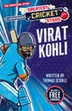 Greatest Cricket Stars: Virat Kohli