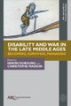 Disability and War in the Late Middle Ages