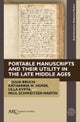 Portable Manuscripts and their Utility in the Late Middle Ages