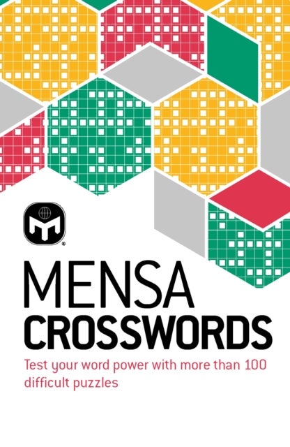 Mensa Crosswords - Test your word power with more than 100 puzzles