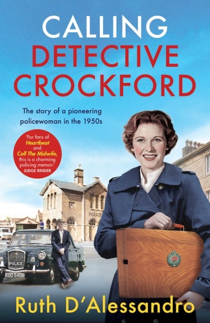 Calling Detective Crockford - The story of a pioneering policewoman in the 1950s