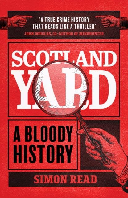 Scotland Yard - A Bloody History