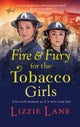 Fire and Fury for the Tobacco Girls
