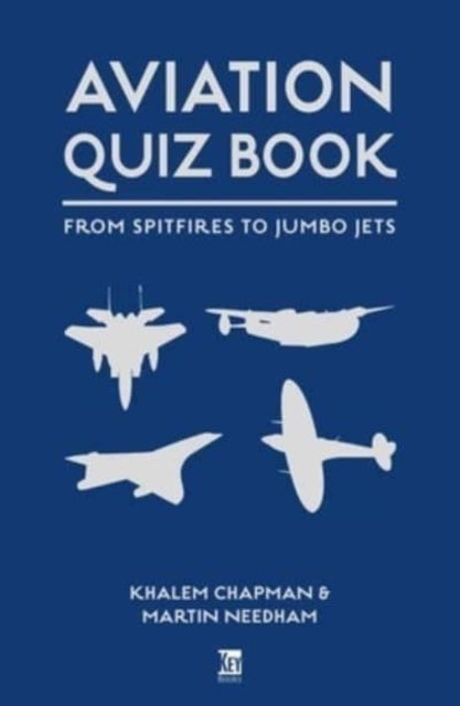Aviation Quiz Book - From Airbus to Zeppelin