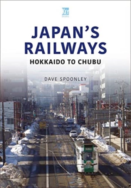 Japan's Railways - Hokkaido to Chubu