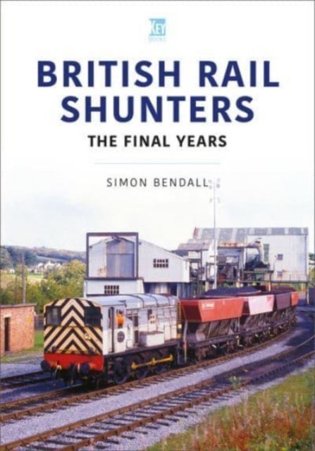 British Rail Shunters - The Final Years