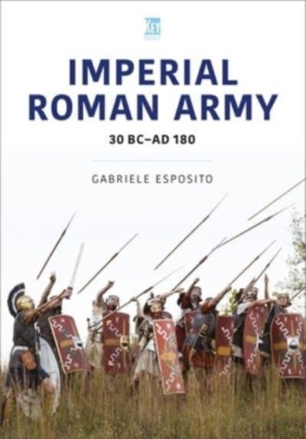 Imperial Roman Army - 30 BC-AD 180