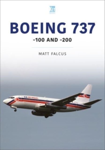 Boeing 737 - -100 and -200