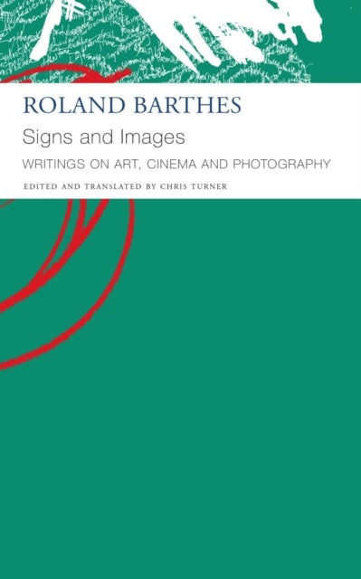 Signs and Images ¿ Writings on Art, Cinema and Photography
