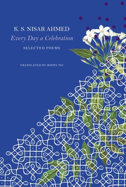 Every Day a Celebration - Selected Poems