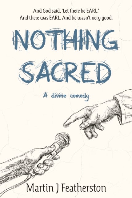 Nothing Sacred - A divine comedy