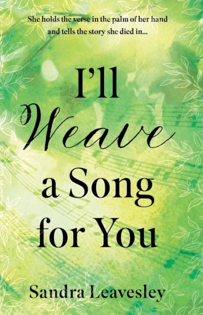 I¿ll Weave a Song for You