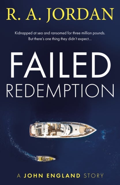 Failed Redemption - A John England Story