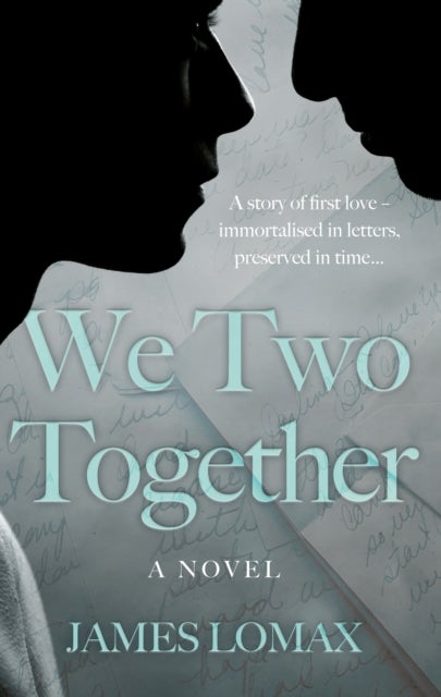 We Two Together - A Novel