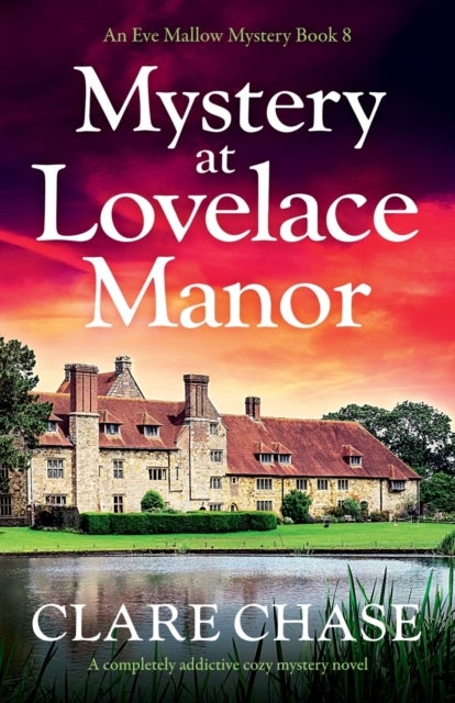 Mystery at Lovelace Manor - A completely addictive cozy mystery novel