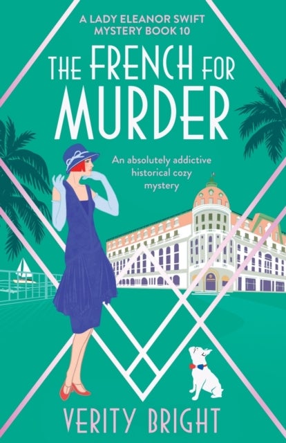 The French for Murder - An absolutely addictive historical cozy mystery