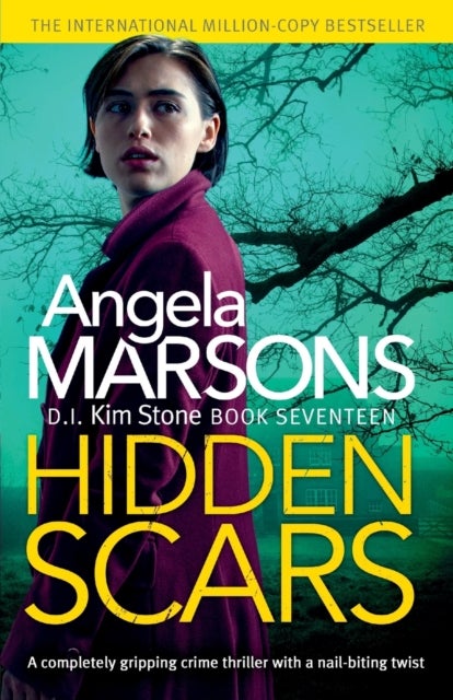 Hidden Scars - A completely gripping crime thriller with a nail-biting twist