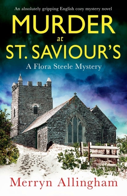 Murder at St Saviour's - An absolutely gripping English cozy mystery novel