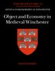 Object and Economy in Medieval Winchester