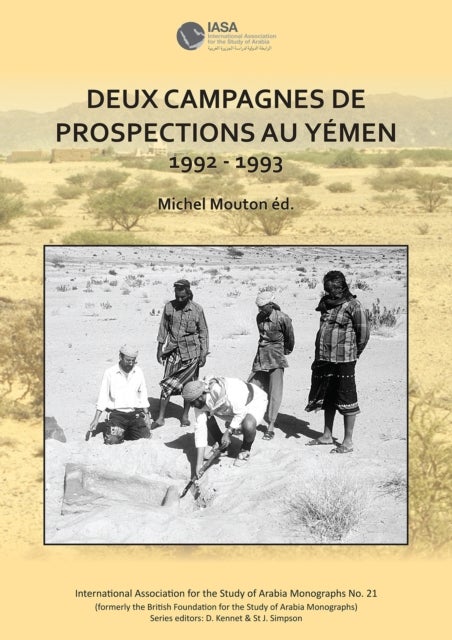 Deux campagnes de prospections au Yemen: 1992 – 1993
