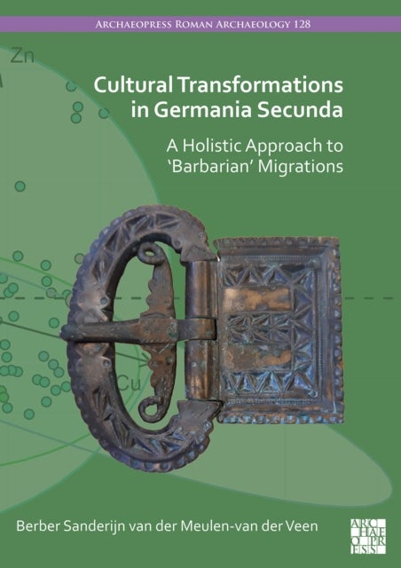 Cultural Transformations in Germania Secunda - A Holistic Approach to 'Barbarian' Migrations