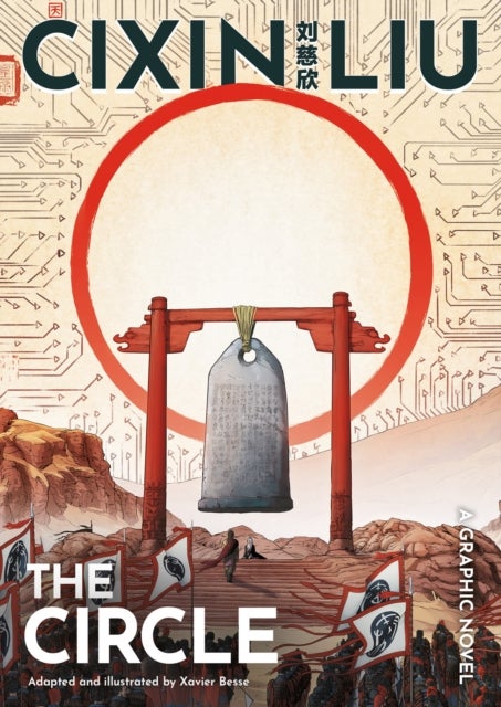 Cixin Liu's The Circle - A Graphic Novel