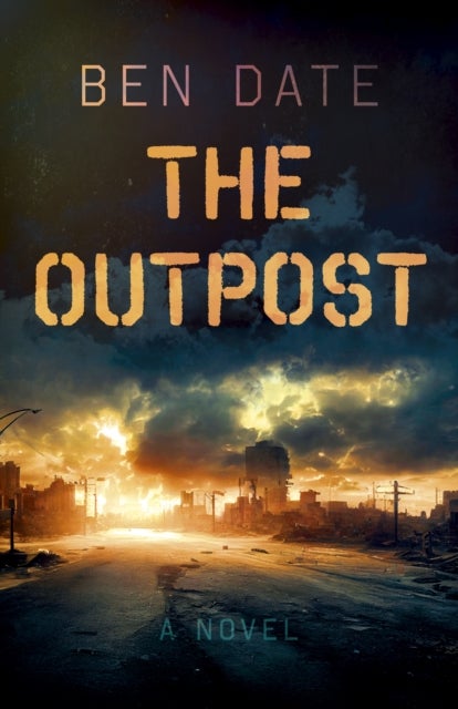 Outpost, The - A Novel
